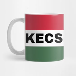 Kecskemét City in Hungarian Flag Mug